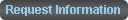 Request Information Request Information